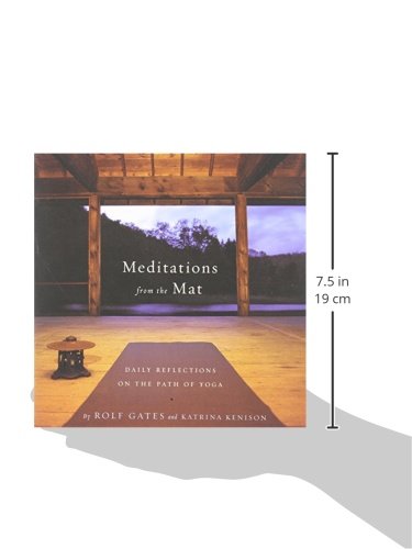Meditations from the Mat: Daily Reflections on the Path of Yoga